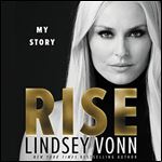 Rise: My Story [Audiobook]